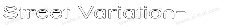 Street Variation字体转换
